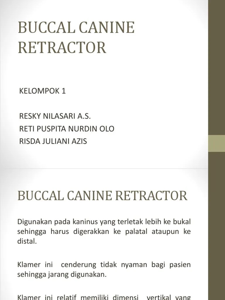 Buccal Canine Retractor