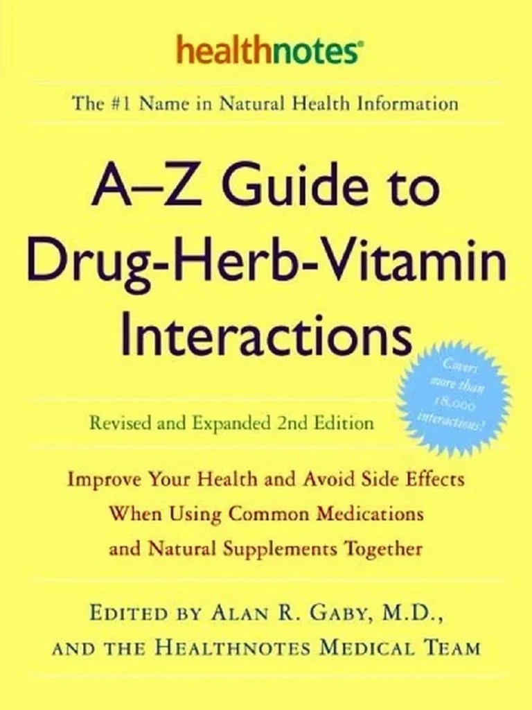 AZ Guide to DrugHerbVitamin Interactions Revised and Expanded 2nd