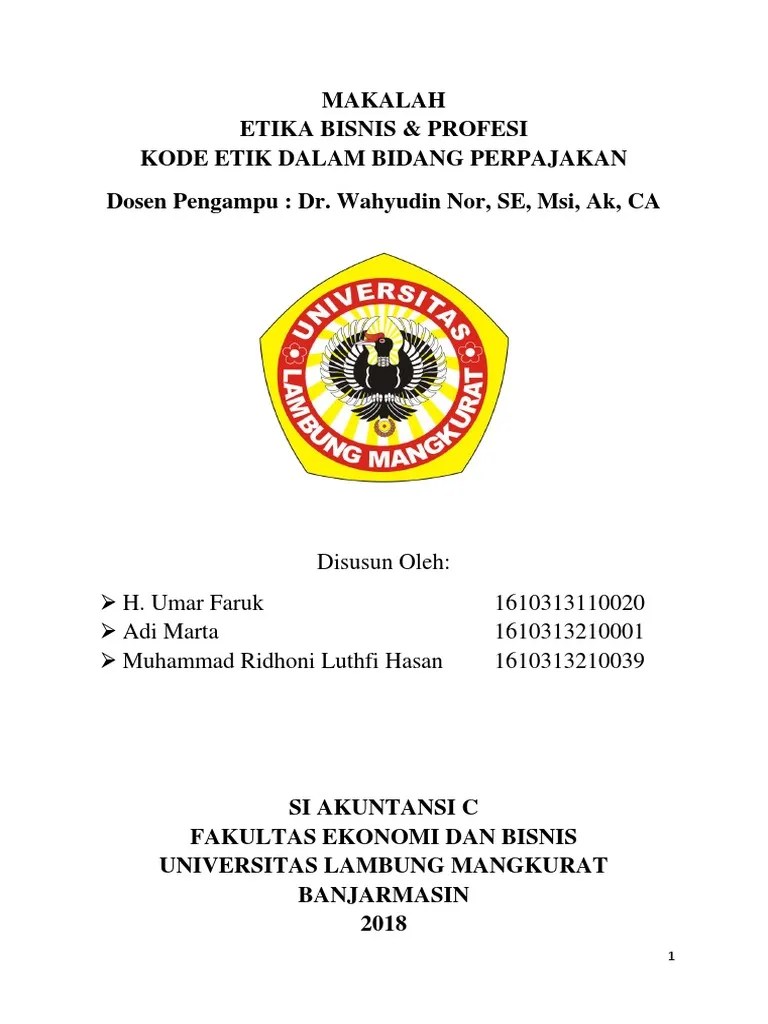 Makalah kode etik dalam perspektif islam. Kelompok 12 Kode Etik Dibidang Perpajakan Docx