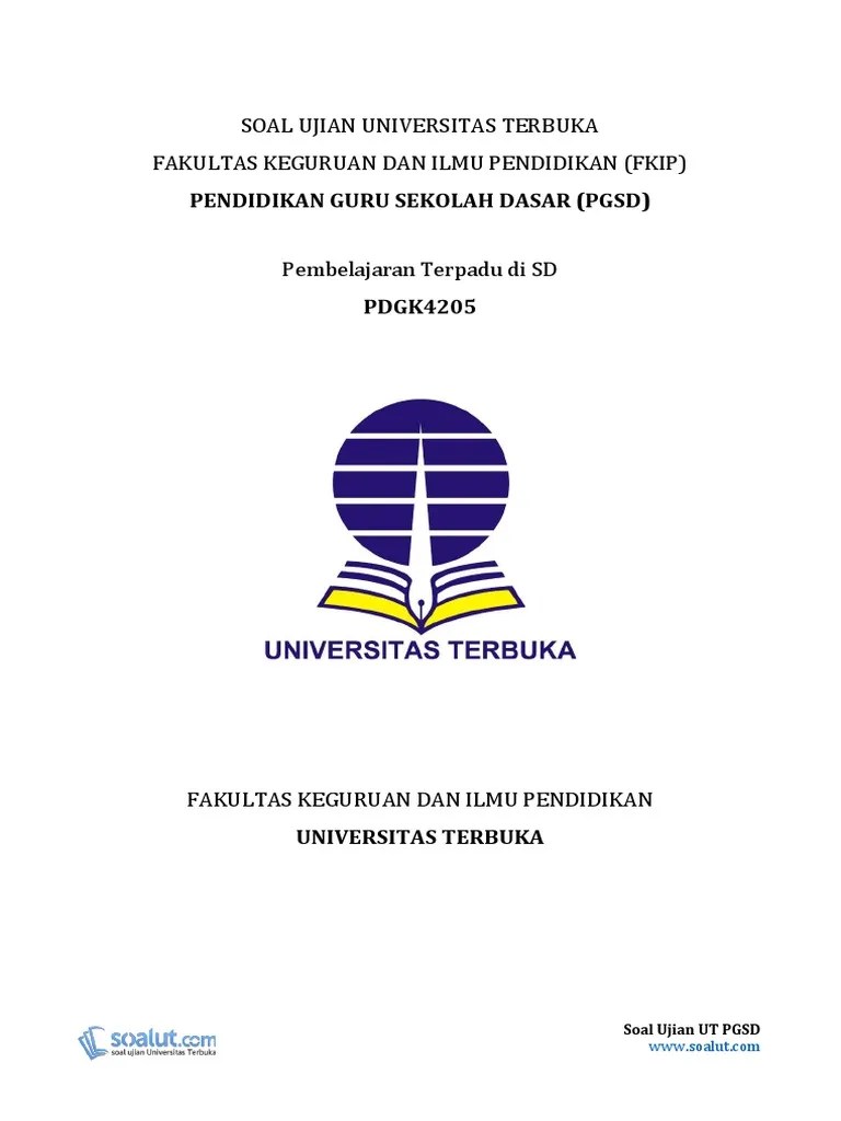 Soal Ujian UT PGSD PDGK4205 Pembelajaran Terpadu Di SD Disertai Dengan Kunci Jawaban dan