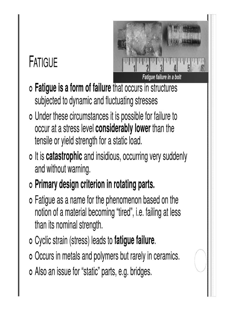 Fatigue General Characteristics Fracture Fatigue (Material)