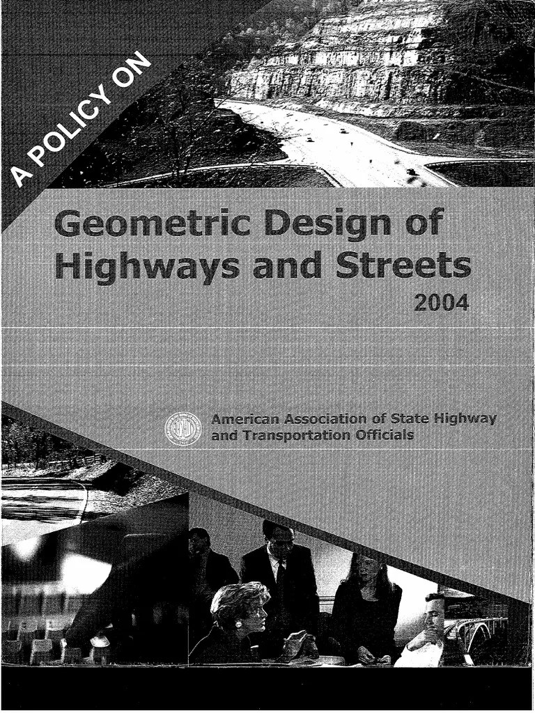 AASHTO Geometric Design of Highways and Streets 2004