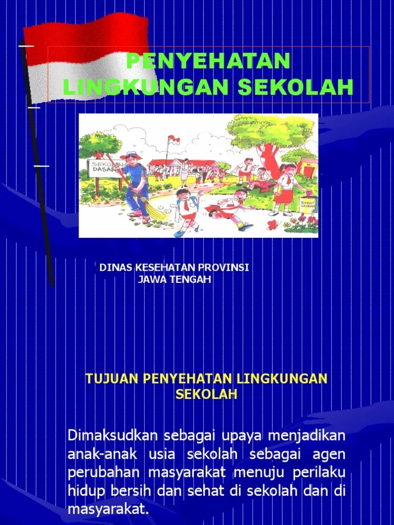 Penyehatan Lingkungan Sekolah