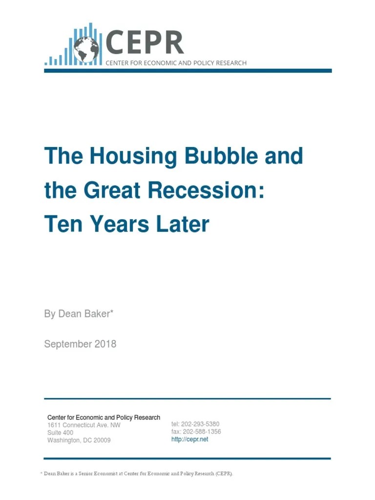 The Housing Bubble and The Great Recession Ten Years Later PDF