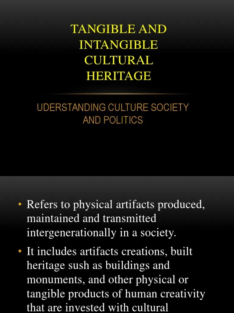 Tangibleandintangibleculturalheritage.pptx Cultural Heritage
