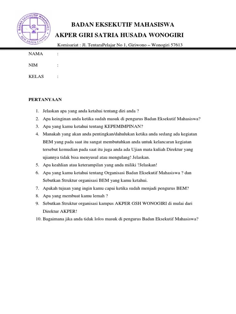 Secara keseluruhan, daftar pertanyaan untuk calon ketua osis berguna untuk menggali potensi dari salah seorang calon. Pertanyaan Untuk Calon Anggota Bem Cara Golden
