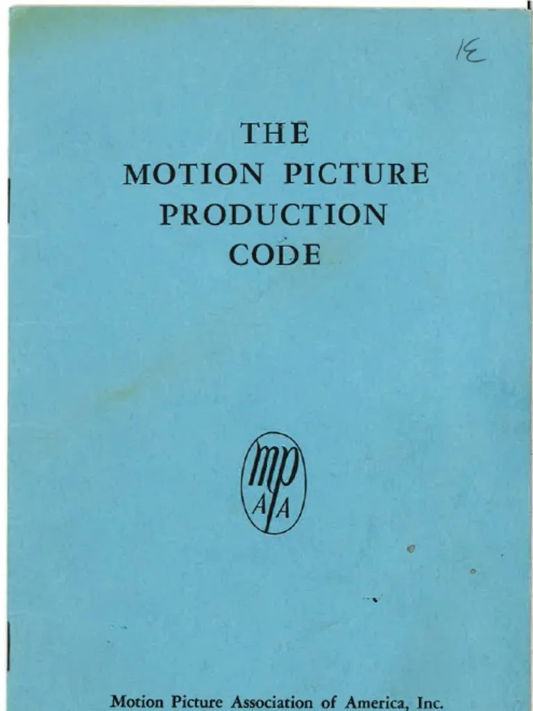 The Motion Picture Production Code (1956) Social Institutions Society