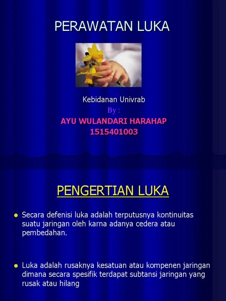Ppt Perawatan Luka