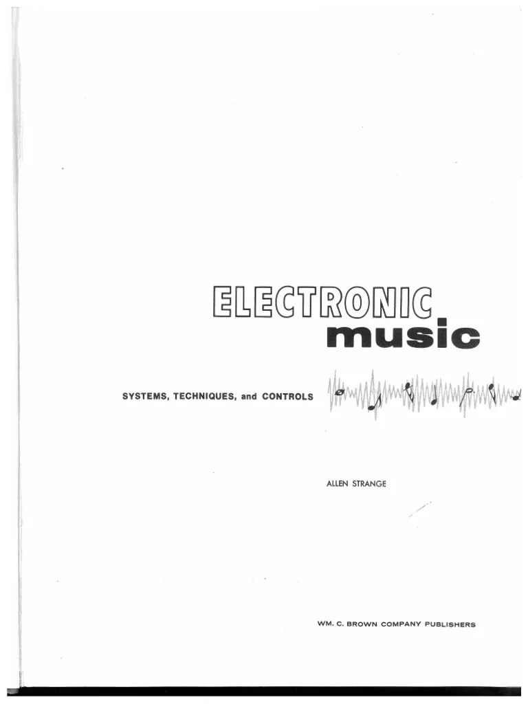 Allen Strange Electronic Music, Systems, Techniques, and Controls PDF