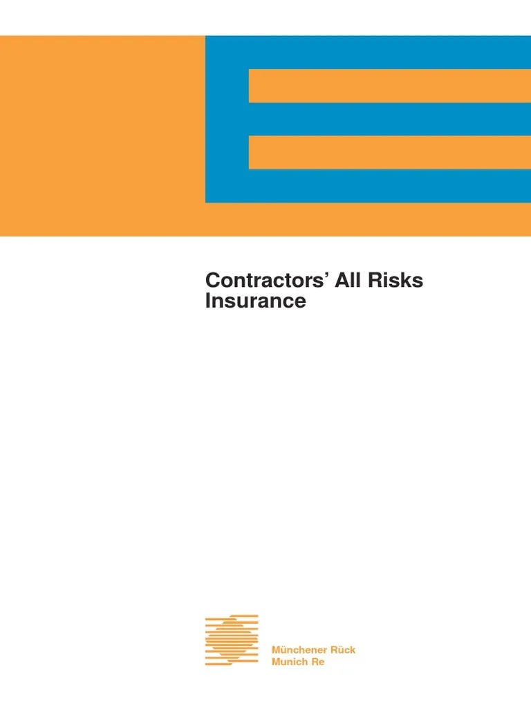 Contractors’ All Risks Insurance Münchener Rück Munich Re Indemnity