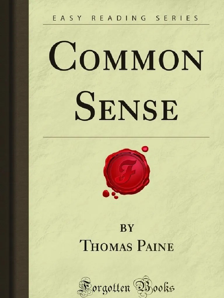 Thomas Paine Common Sense | Thomas Paine | Common Sense