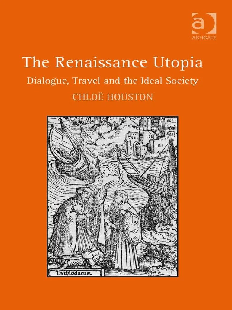 The Renaissance Utopia Utopia (Book) Utopia