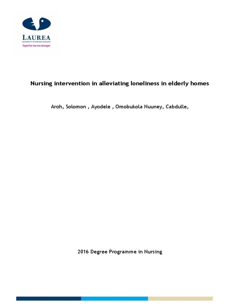 Nursing Intervention in Alleviating Loneliness in Elderly Homes