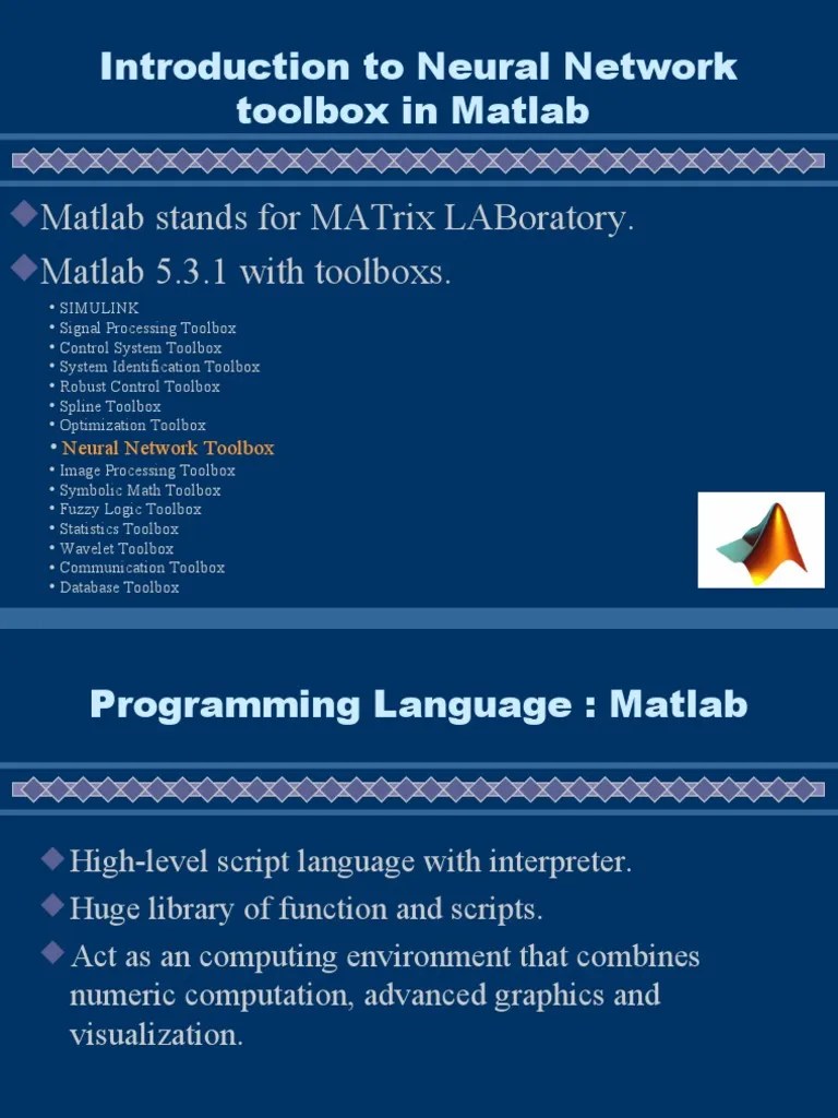 Introduction To Neural Network Toolbox in Matlab Matlab Stands For