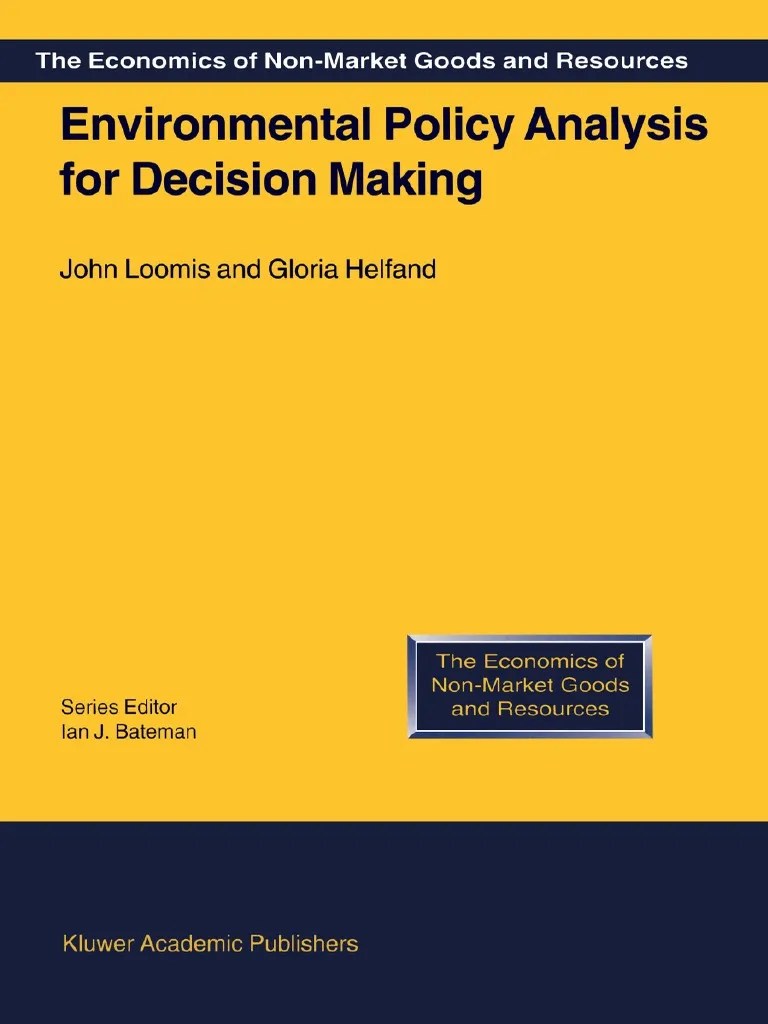 POLICY ANALYSIS Environmental Policy Analysis for Decision Making
