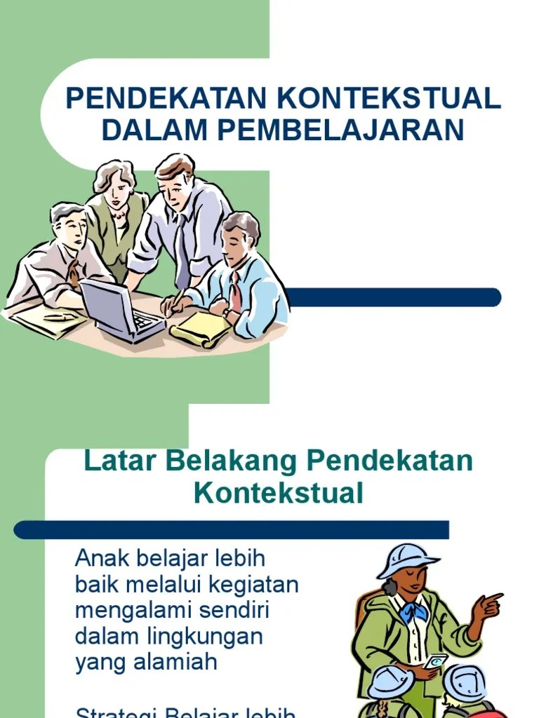 PENDEKATAN KONTEKSTUAL DALAM PEMBELAJARAN