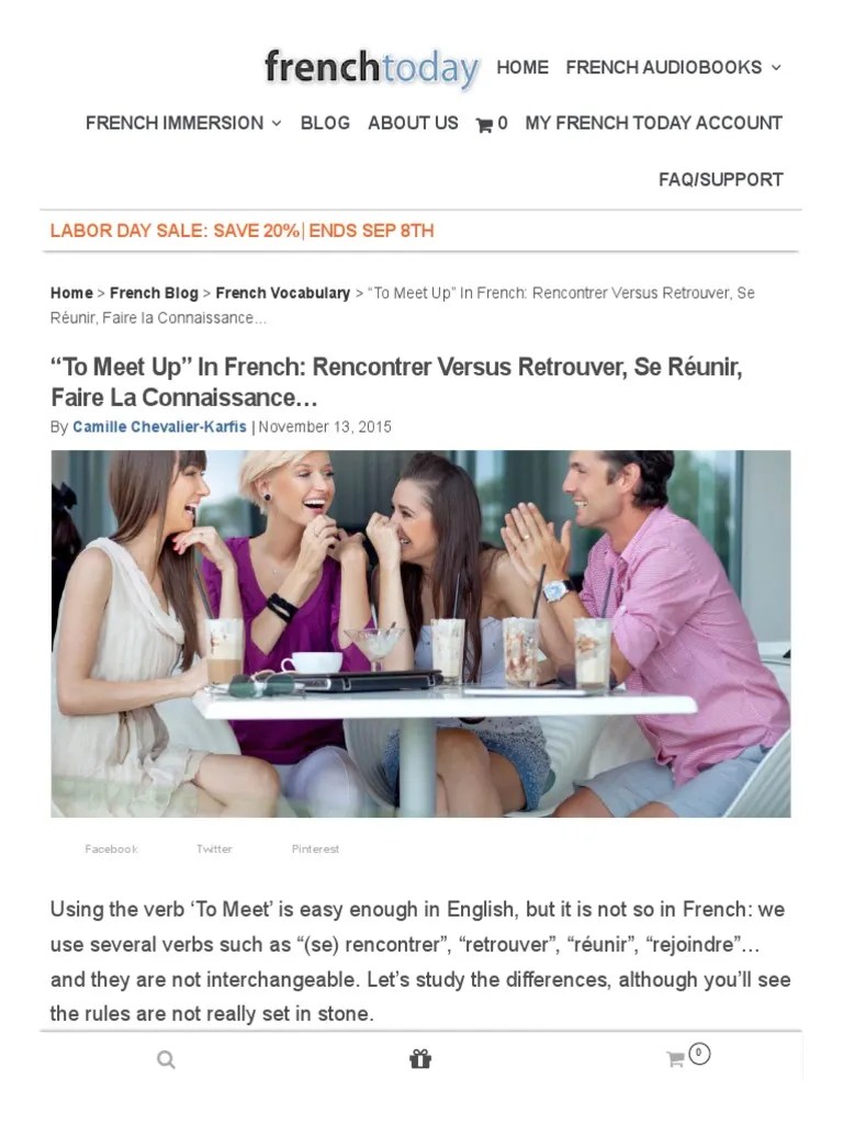 To Meet Up in French_ Rencontrer Versus Retrouver, Se Réunir, Faire