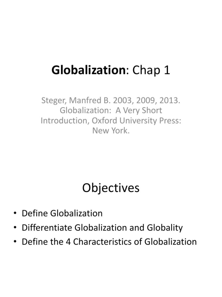 Globalization Characteristics and Definition by Steger (Chapter 1