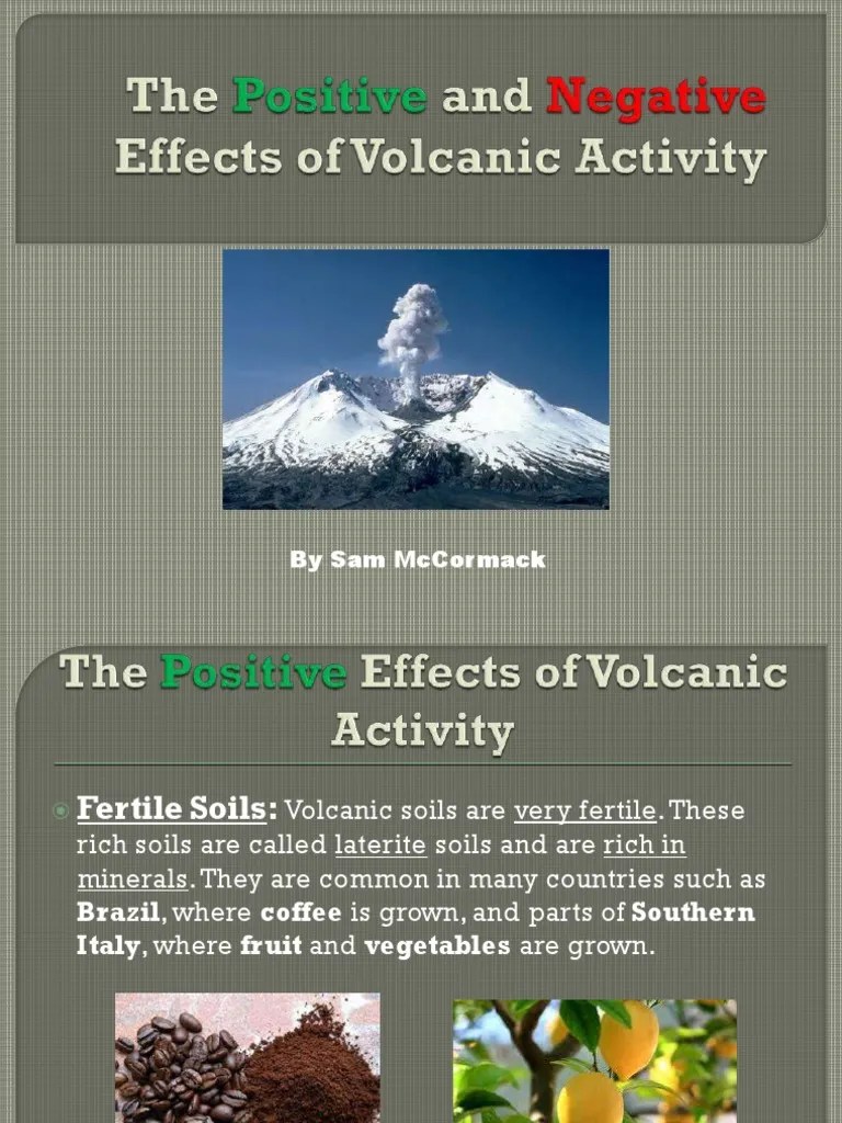 The Positive and Negative Effects of Volcanic Activity by Sam Mccormack