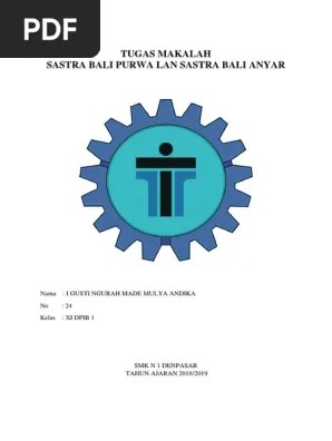 Tugas Makalah Sastra Bali Purwa Lan Sastra Bali Anyar | PDF