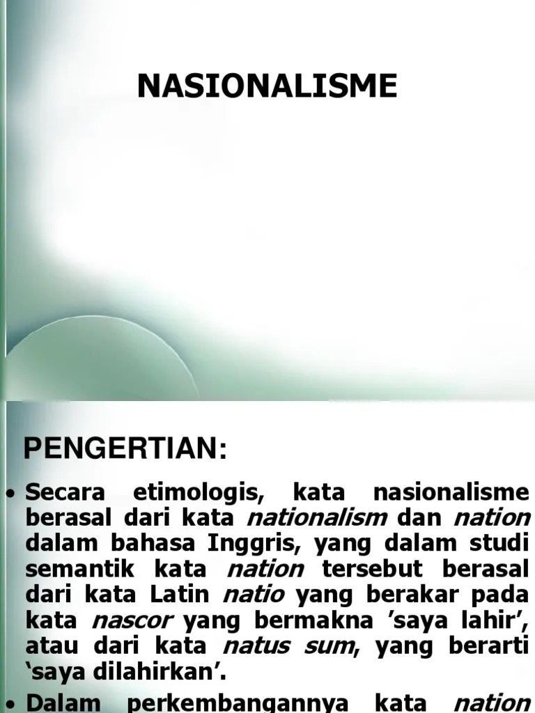 Dalam Bahasa Inggris Nasionalisme Disebut Nation Yang Berarti