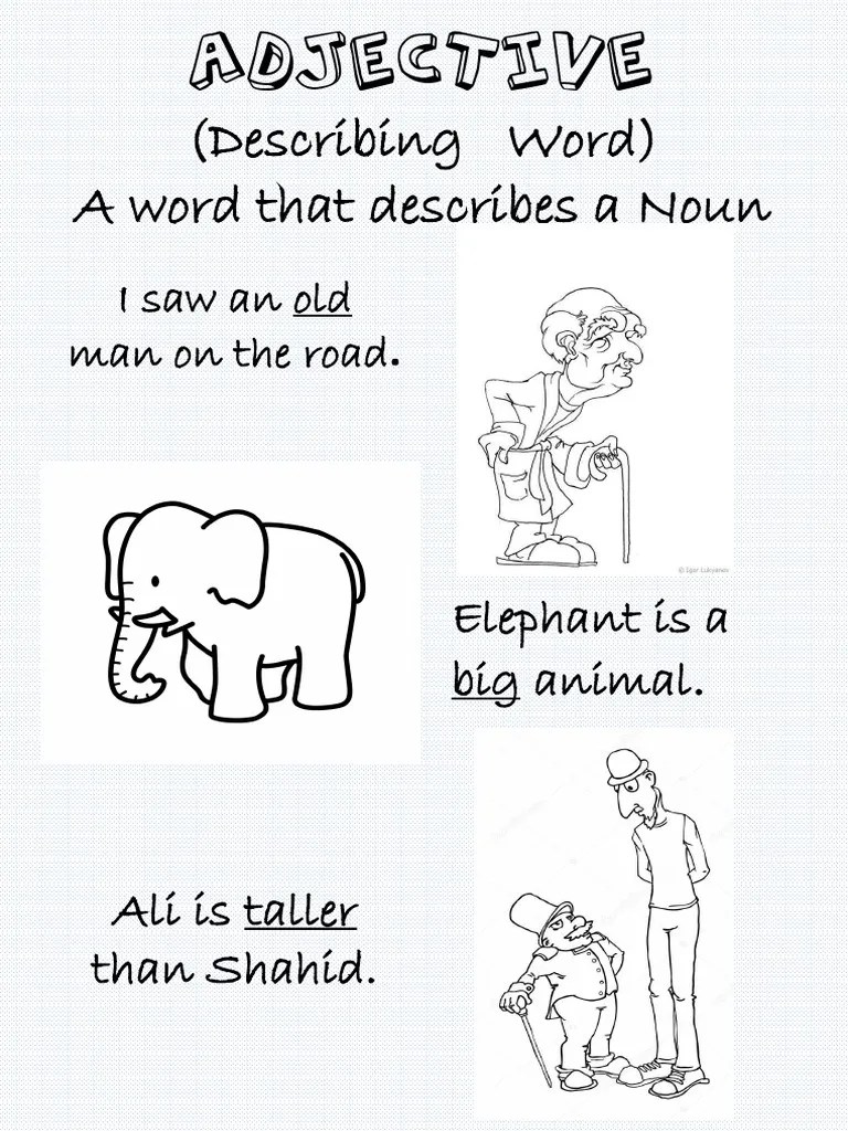 (Describing Word) A Word That Describes A Noun Isawanold Man On The