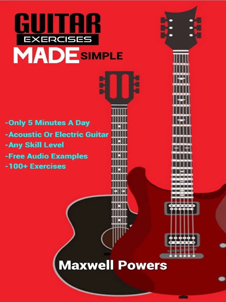 Guitar Exercises Made Simple_ Play Better Guitar Guaranteed! Celtic