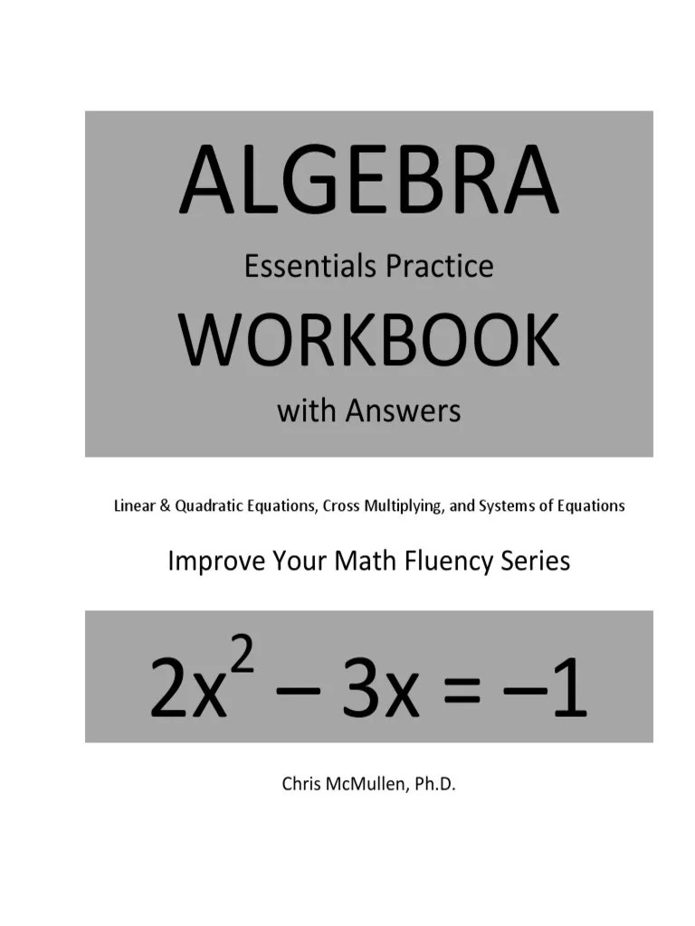 [Algebra Essentials Practice Workbook with Answers Linear and Quadratic
