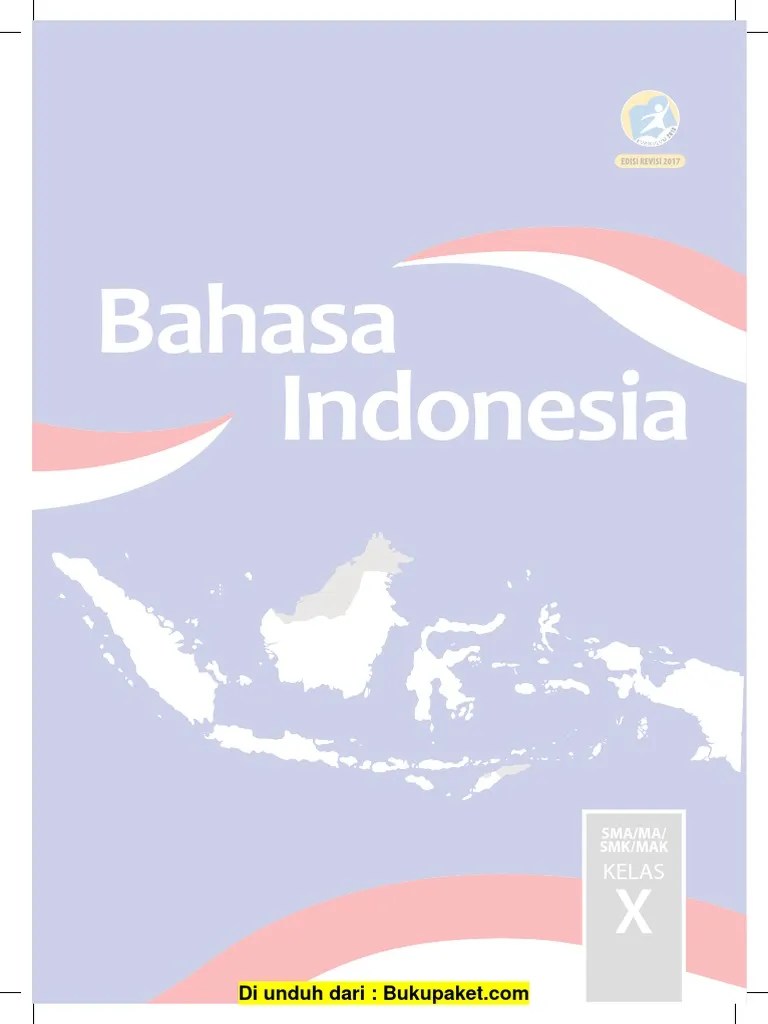 Buku Siswa Bahasa Indonesia Kelas 10 Revisi 2017 | PDF