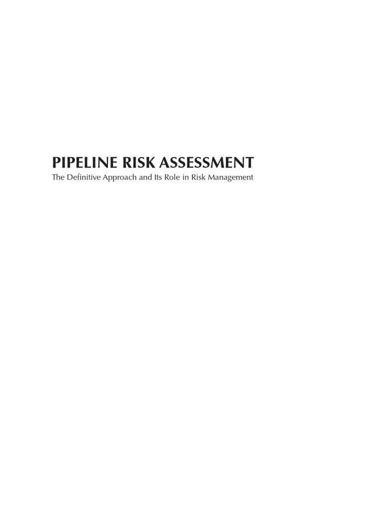 Muhlbauer, W. Kent Pipeline Risk Assessment The Definitive Approach