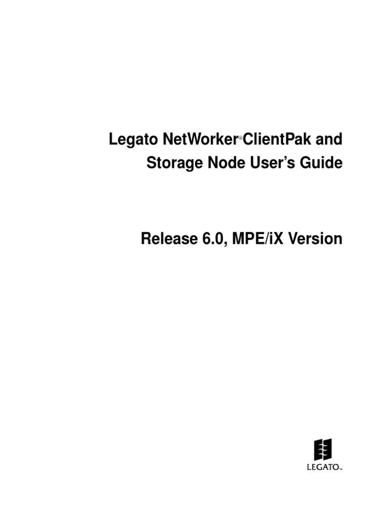 Legato NetWorker ClientPakl and Storage Node Users Guide PDF Backup