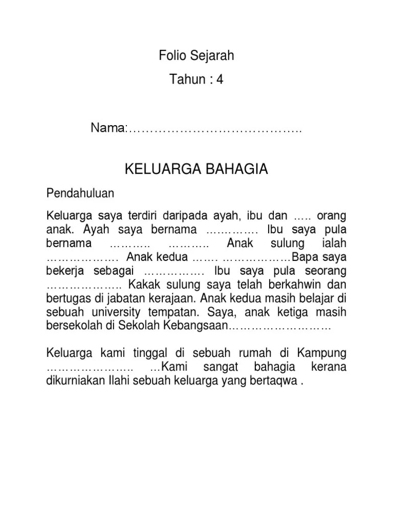 Pendahuluankeluarga saya terdiri daripada ayah, ibu dan. Contoh Folio Sejarah Tahun 4 Contoh Folio Sejarah Darjah 4 Silver Misty Kajian Yang Dibuat Oleh Saya Untuk Menyediakan Folio Sejarah Ini Topscesimacsan