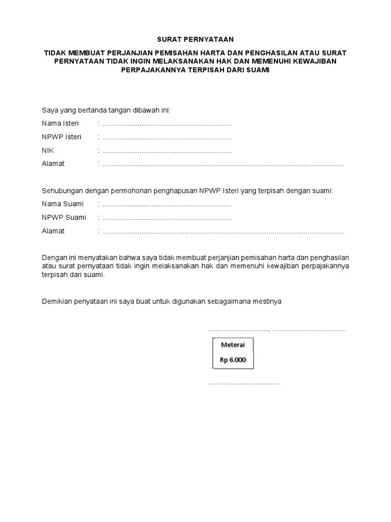 Namun untuk urusan komunikasi perusahaan maupun berbagai lembaga maupun instansi pemerintah, penggunaan surat masih merupakan sesuatu hal yang wajib. Contoh Surat Pernyataan Tidak Membuat Perjanjian Pemisahan Harta Dan Penghasilan - Kumpulan ...