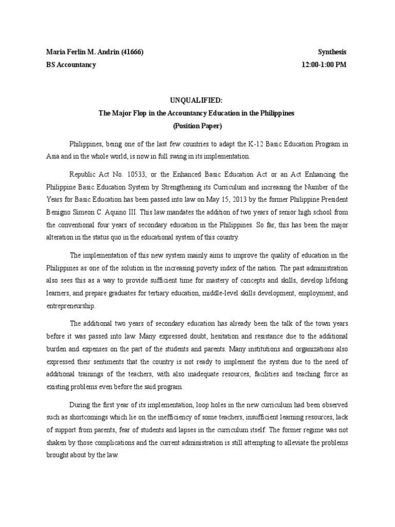 As most position papers are limited to one page, a minimum of one paragraph should be devoted to each of the. Position Paper Curriculum Schools