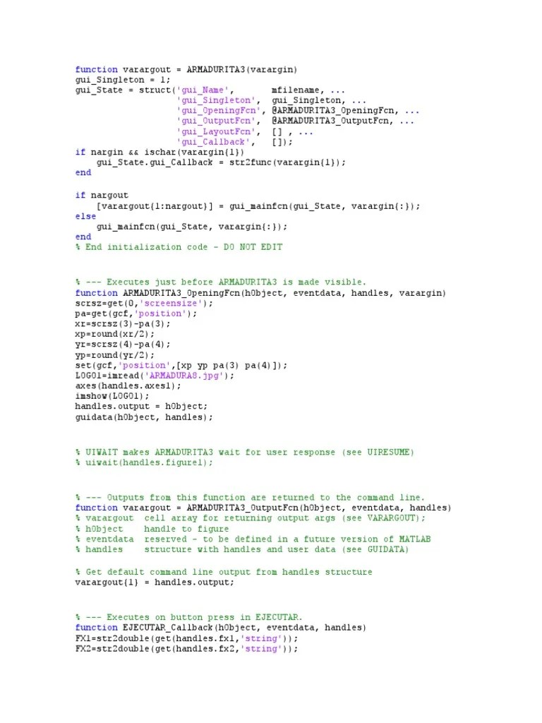 'Gui Name' 'Gui Singleton' 'Gui Openingfcn' 'Gui Outputfcn