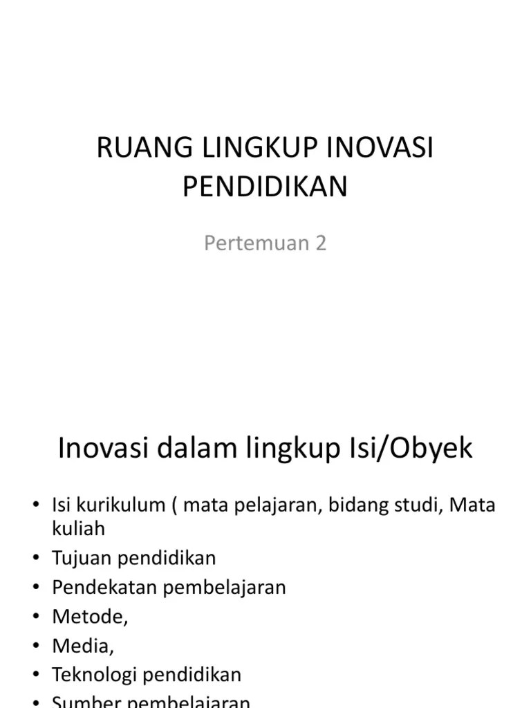 Ruang Lingkup Inovasi Pendidikan | PDF