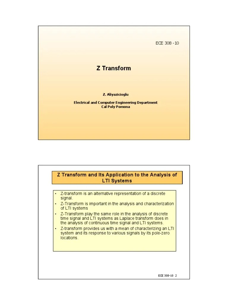 Z Transform Z Transform and Its Application To The Analysis of LTI