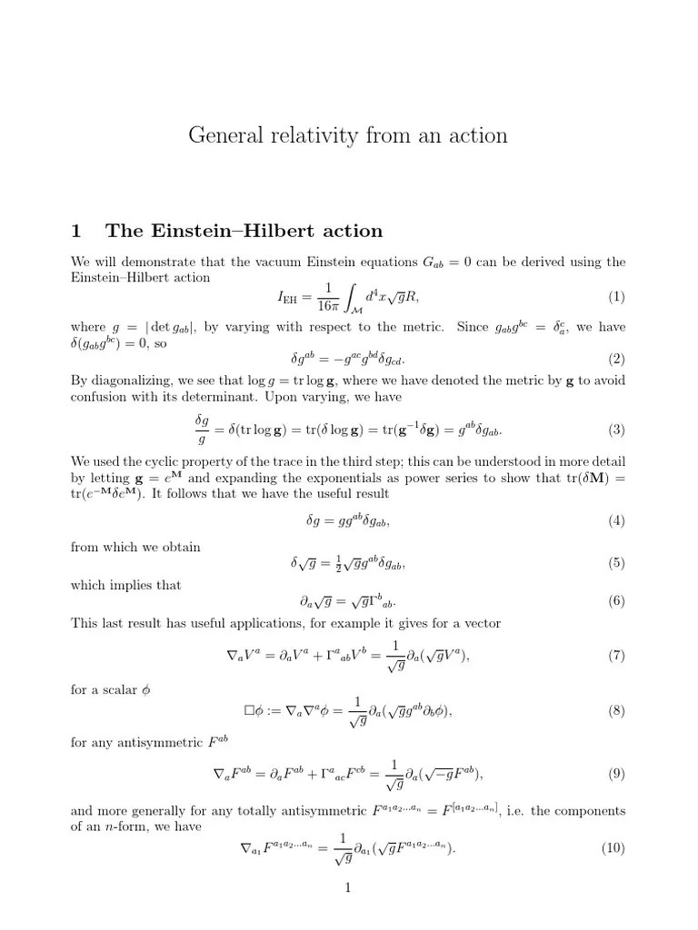 General Relativity From An Action 1 The EinsteinHilbert Action