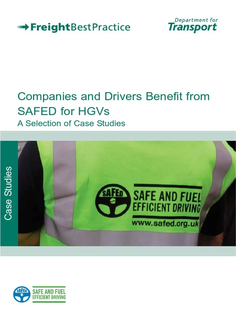 Companies and Drivers Benefit From Safed For HGVS A Selection of Case