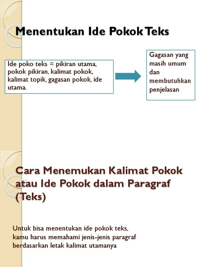 Bagaimana Cara Menemukan Ide Pokok Paragraf – Rasanya
