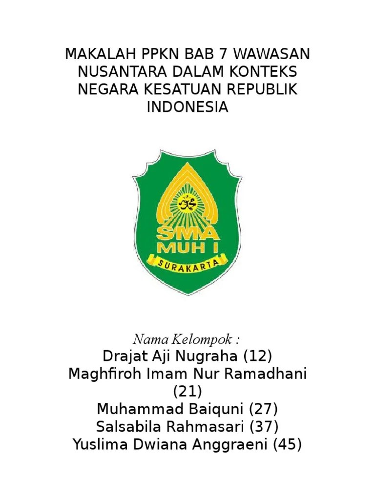 Makalah Ppkn Bab 7 Wawasan Nusantara Dalam Konteks Negara Kesatuan