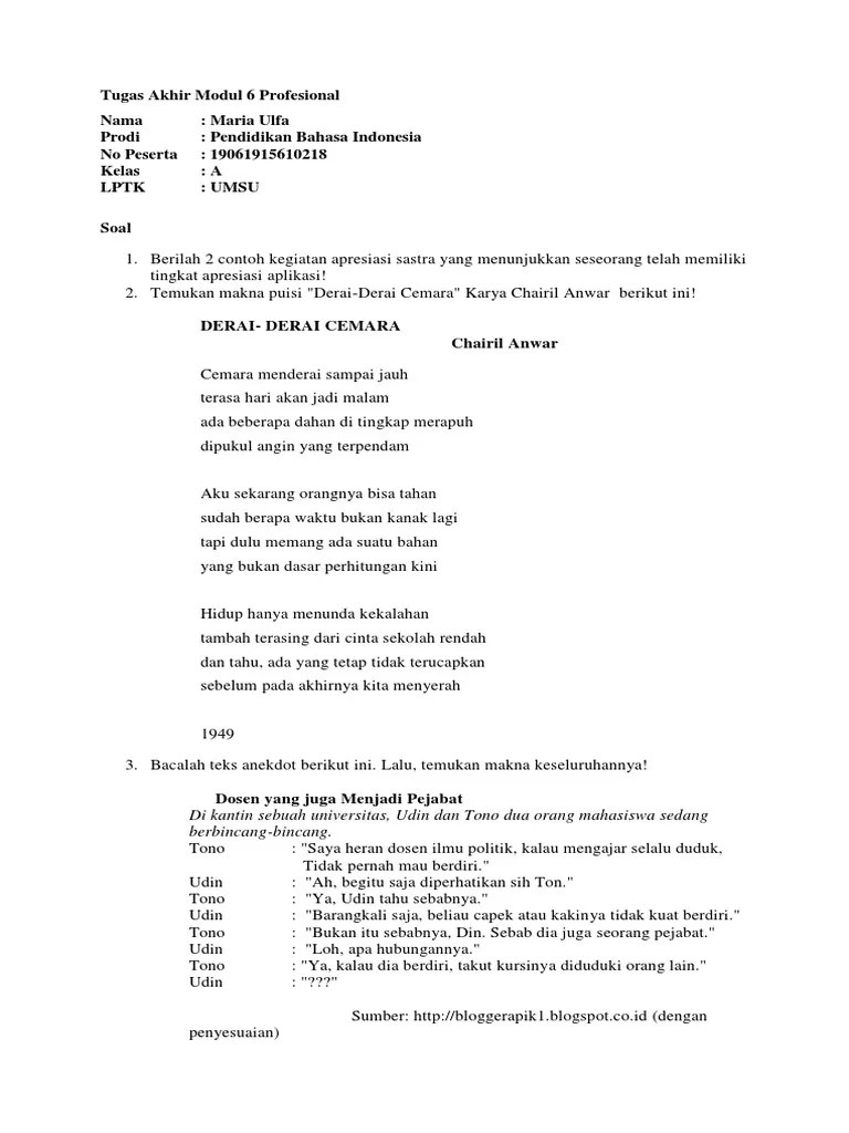 Tugas Akhir Modul 6 Profesional Nama: Maria Ulfa Prodi: Pendidikan Bahasa  Indonesia No Peserta: 19061915610218 Kelas: A LPTK: Umsu