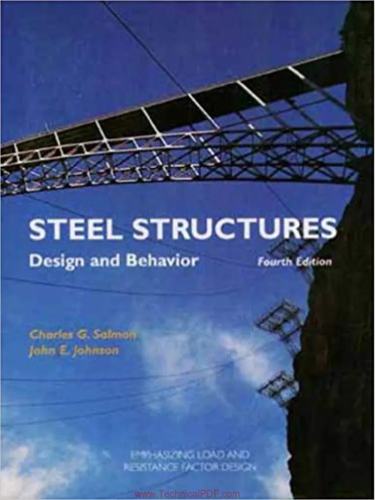 Steel Structures Design and Behavior 4th Edition by Charles G. Salmon