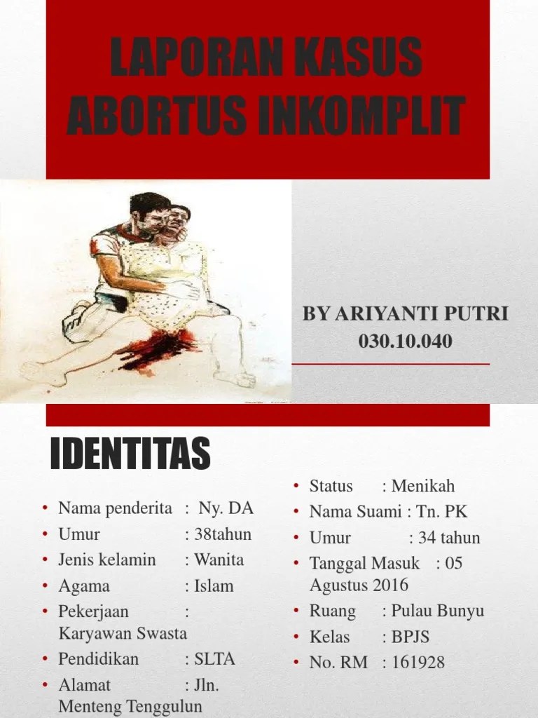 Laporan Kasus Abortus Inkomplit | PDF