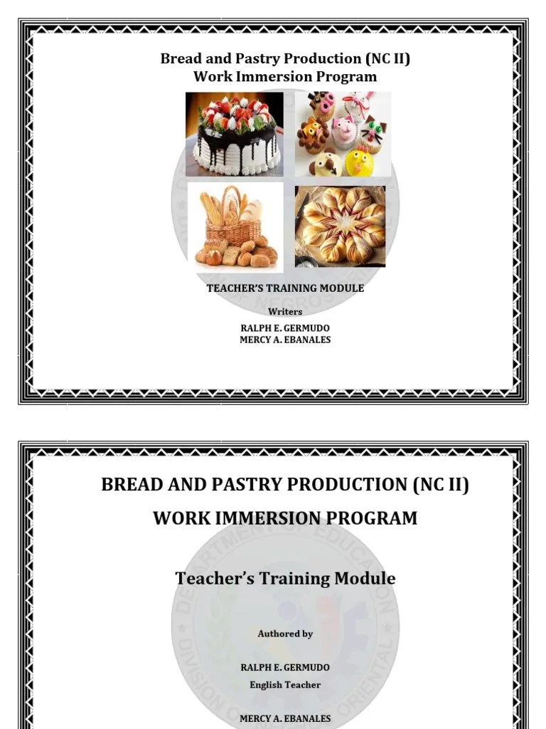 Bread and Pastry Production (NC II) Work Immersion Program Teacher'S