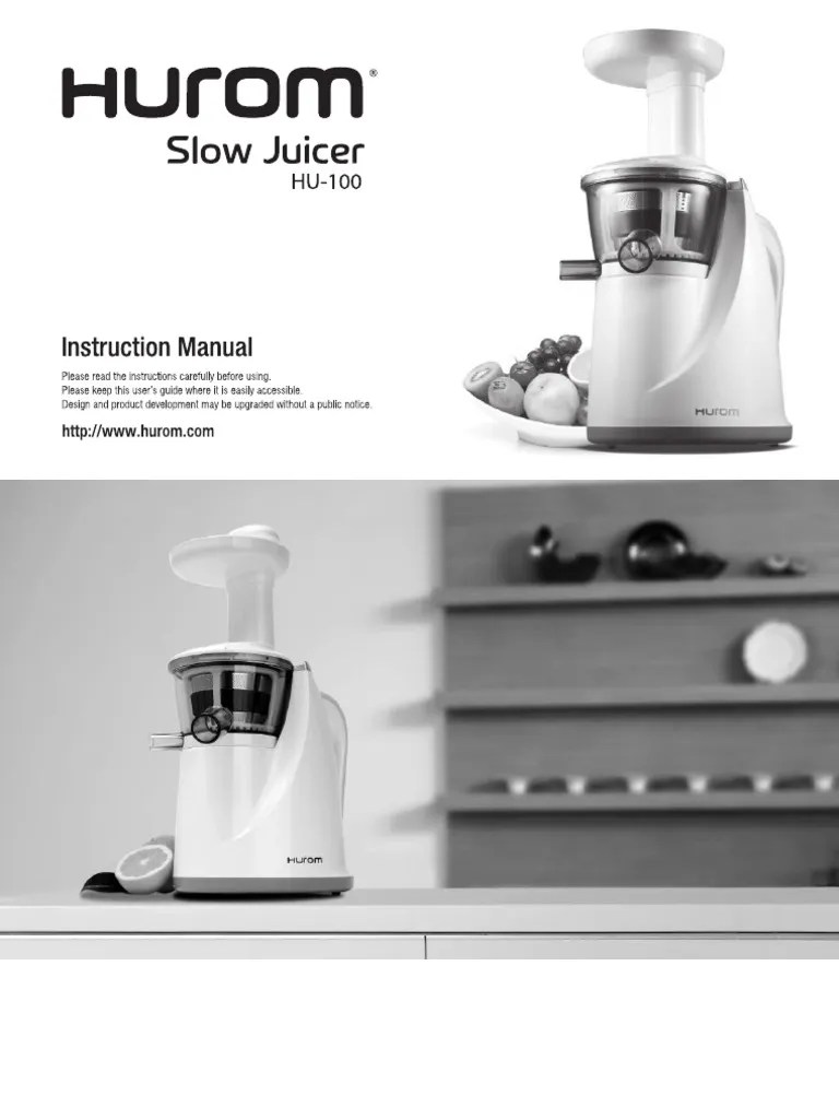 Hurom Hu 100 Slow Juicer Instruction Manual English PDF
