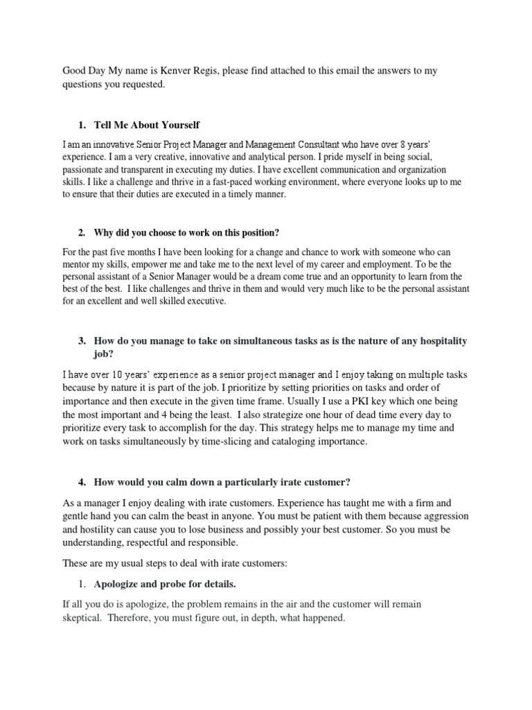 1. Tell Me About Yourself 2. Why did you choose to work on this