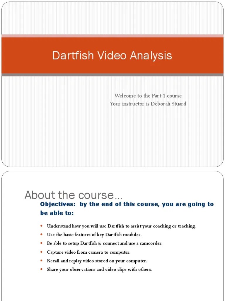 Dartfish Video Analysis To The Part 1 Course Your Instructor