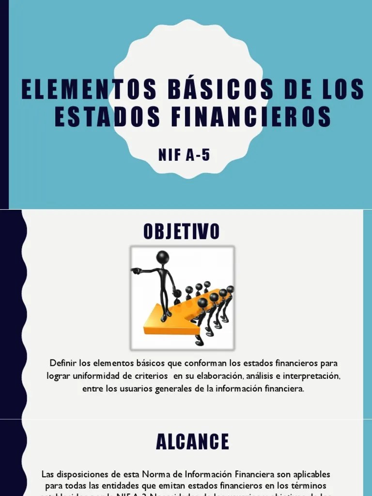 NIF a5 Elementos Básicos de Los Estados Financieros Estado de