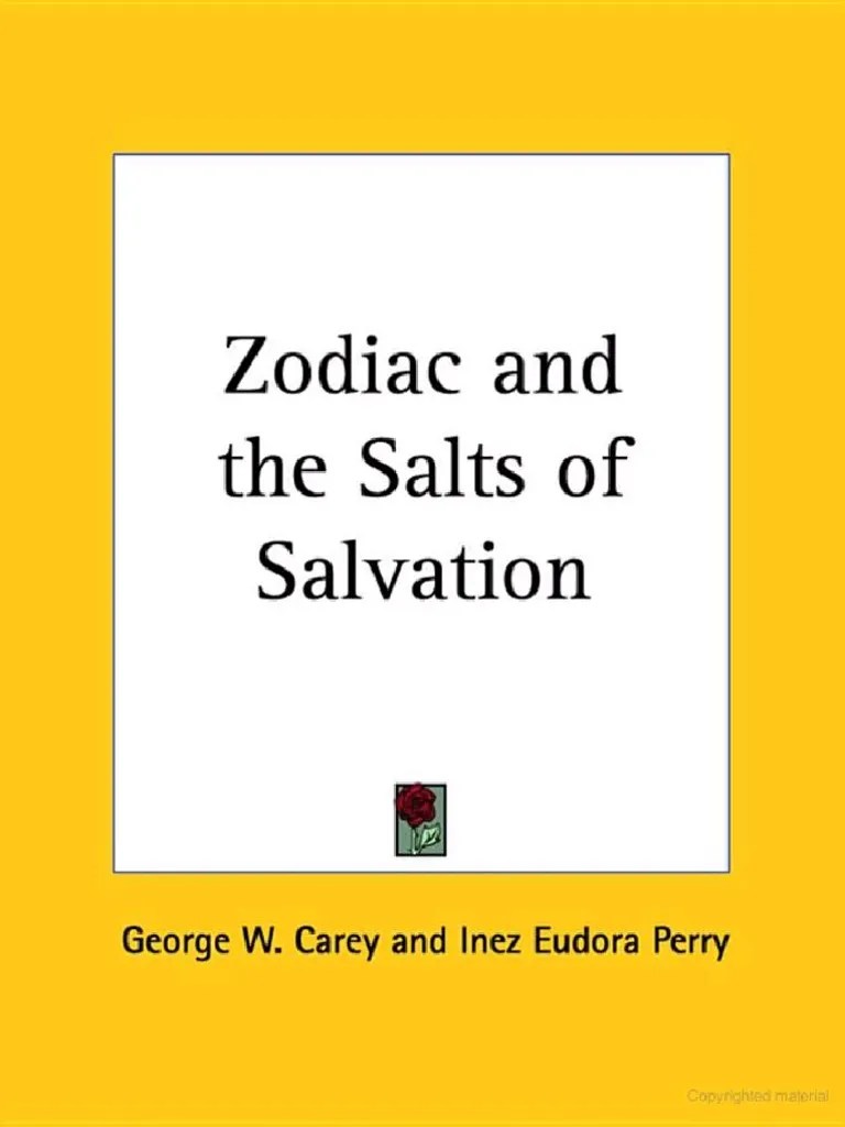Zodiac and The Salts of Salvation by W. Carey Inez Eudora